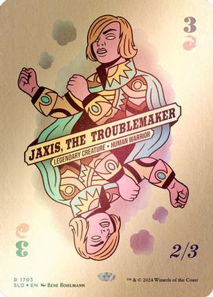 Jaxis, the Troublemaker (Rainbow Foil) [Secret Lair Drop Series] Foil