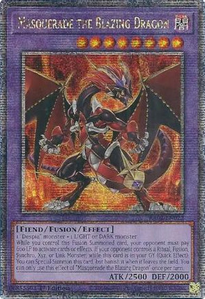 Masquerade the Blazing Dragon (Quarter Century Secret Rare)  [RA02-EN022] 1st Edition