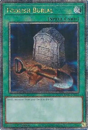 Foolish Burial  [RA02-EN049] Quarter Century Secret Rare 1st Edition