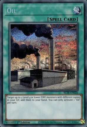 Oil (Secret Rare) [BLTR-EN026] 1st Edition