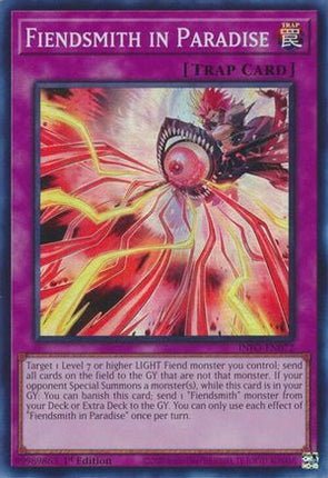 Fiendsmith in Paradise (Super Rare) [INFO-EN072] 1st Edition