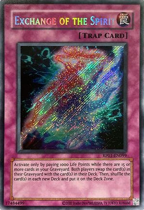 Exchange of the Spirit (Secret Rare) [RP01-EN099] Unlimited
