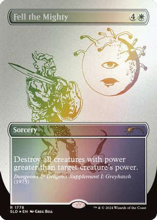Fell the Mighty (Rainbow Foil) [Secret Lair Drop Series] Foil