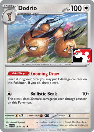 Dodrio 085- Prize Pack Series Cards Holofoil