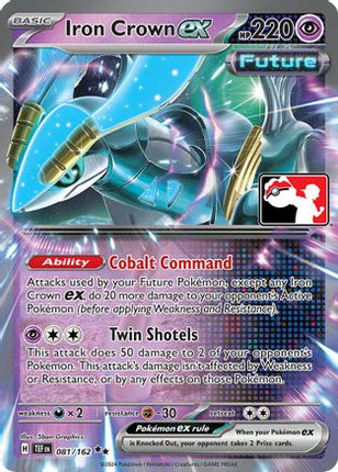 Iron Crown ex 081/162 - Prize Pack Series Cards Holofoil