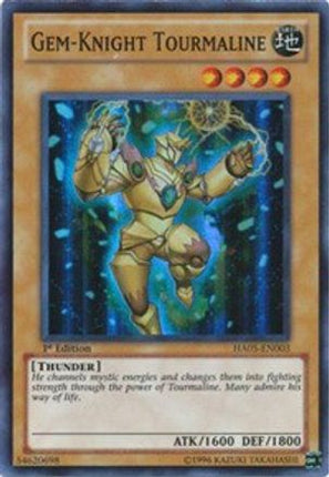 Gem-Knight Tourmaline (Super Rare) [HA05-EN003] 1st Edition