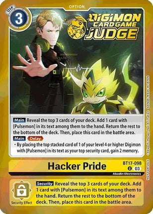 Hacker Pride (Judge pack 6) [BT17-098] [Secret Crisis]