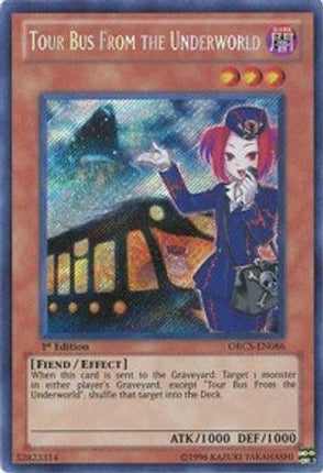Tour Bus From the Underworld (Secret Rare) [ORCS-EN086] Unlimited