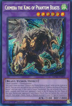 Chimera the King of Phantom Beasts [MP24-EN095] Prismatic Secret Rare 1st Edition