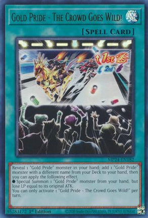Gold Pride - The Crowd Goes Wild! [MP24-EN182] Ultra Rare 1st Edition
