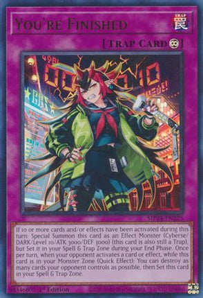 You're Finished [MP24-EN225] Ultra Rare 1st Edition