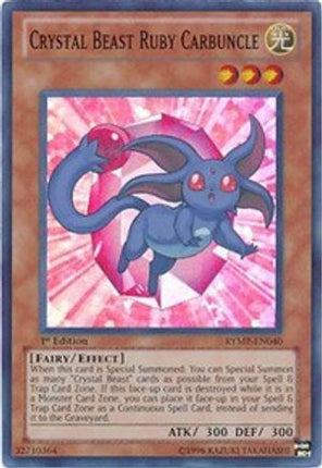 Crystal Beast Ruby Carbuncle (Super Rare) [RYMP-EN040] 1st Edition