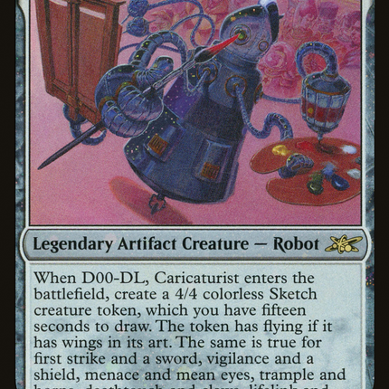 D00-DL, Caricaturist [Unfinity] Galaxy Foil