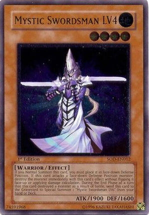 Mystic Swordsman LV4 (UTR) (Ultimate Rare) [SOD-EN012] Soul of the Duelist 1st Edition