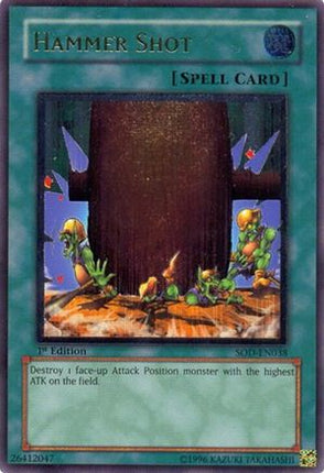 Hammer Shot (UTR) (Ultimate Rare) [SOD-EN038] Soul of the Duelist 1st Edition