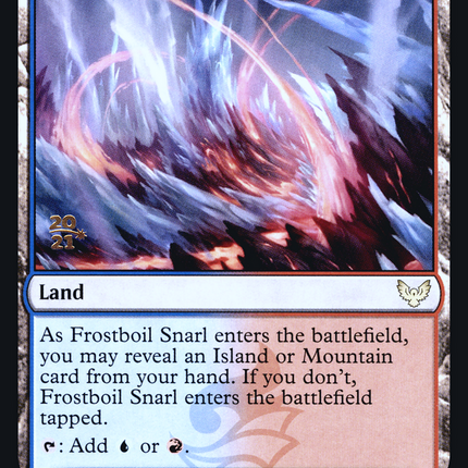Frostboil Snarl [Strixhaven: School of Mages Promos] Prerelease Foil