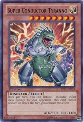 Super Conductor Tyranno (Rare) [BP01-EN013] 1st Edition