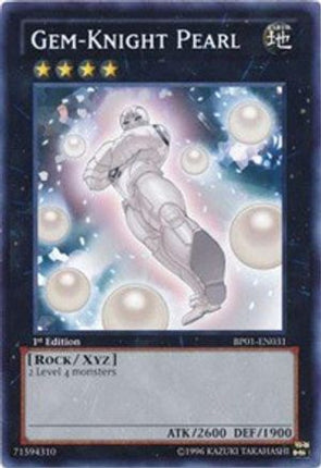 Gem-Knight Pearl (Rare) [BP01-EN031] 1st Edition