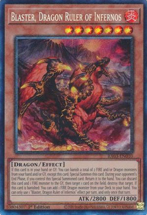 Blaster, Dragon Ruler of Infernos (PCR) (Prismatic Collector's Rare) [RA03-EN010] 1st Edition