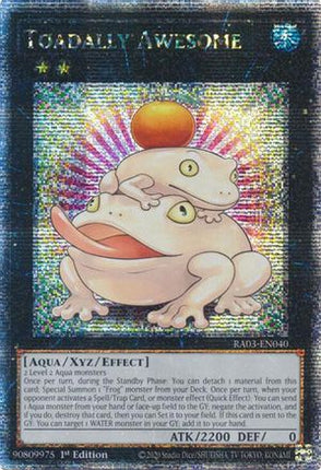 Toadally Awesome  [RA03-EN040] Quarter Century Secret Rare 1st Edition