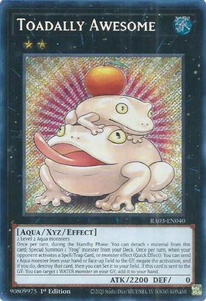 Toadally Awesome (Secret Rare)  [RA03-EN040] 1st Edition