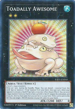 Toadally Awesome [RA03-EN040] Super Rare 1st Edition