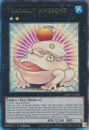 Toadally Awesome  [RA03-EN040] Ultimate Rare 1st Edition