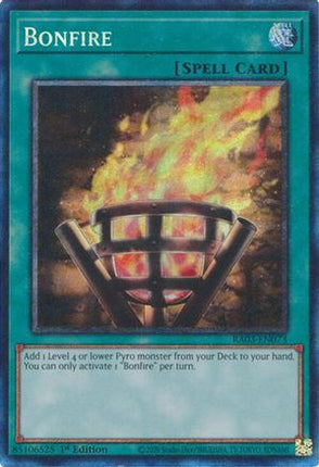 Bonfire  [RA03-EN073] Collector's Rare 1st Edition