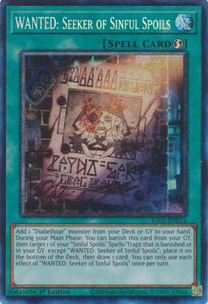 WANTED: Seeker of Sinful Spoils  [RA03-EN074] Collector's Rare 1st Edition