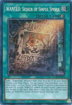 WANTED: Seeker of Sinful Spoils  [RA03-EN074] Secret Rare 1st Edition