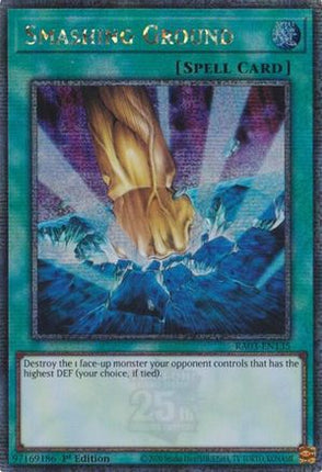 Smashing Ground  [RA03-EN135] Quarter Century Secret Rare 1st Edition