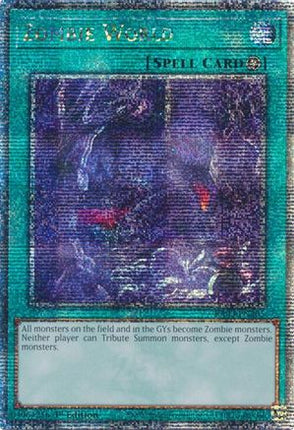 Zombie World (Quarter Century Secret Rare)  [RA03-EN205] 1st Edition
