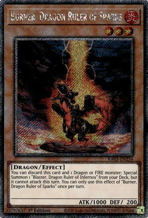 Burner, Dragon Ruler of Sparks  [RA03-EN256] Platinum Secret Rare 1st Edition