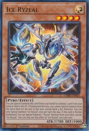 Ice Ryzeal [CRBR-EN003] Ultra Rare 1st Edition