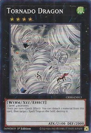 Tornado Dragon  [CRBR-EN013] Super Rare 1st Edition
