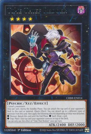 Time Thief Redoer [CRBR-EN014] Rare 1st Edition