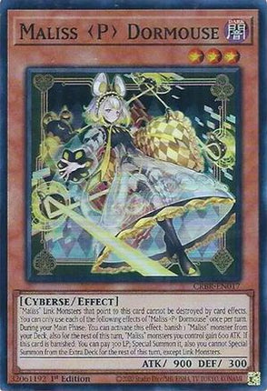 Maliss P Dormouse [CRBR-EN017] Super Rare 1st Edition
