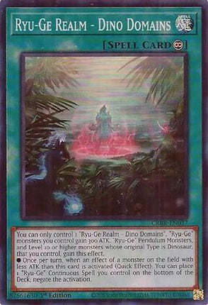 Ryu-Ge Realm - Dino Domains  [CRBR-EN037] Super Rare 1st Edition