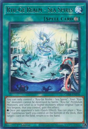 Ryu-Ge Realm - Sea Spires [CRBR-EN038] Rare 1st Edition