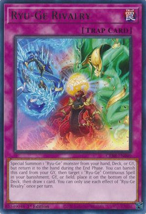 Ryu-Ge Rivalry [CRBR-EN040] Rare 1st Edition