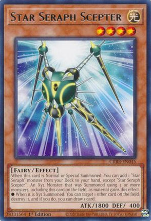 Star Seraph Scepter [CRBR-EN045] Rare 1st Edition