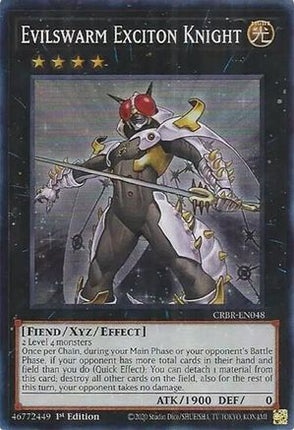 Evilswarm Exciton Knight (SR) (Super Rare) [CRBR-EN048] 1st Edition