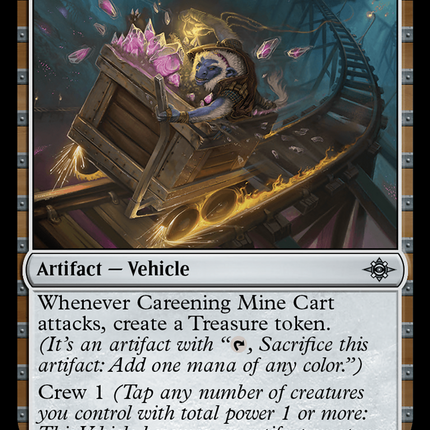 Careening Mine Cart (vehicle) [The Lost Caverns of Ixalan]
