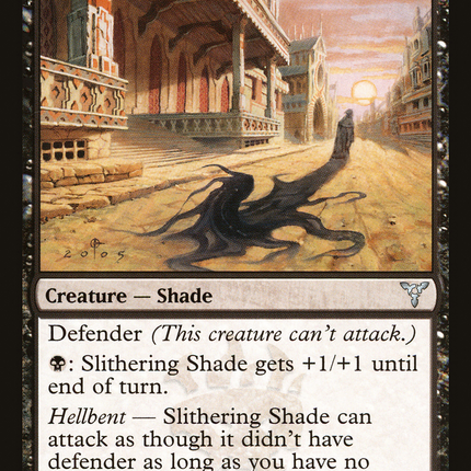 Slithering Shade [Dissension]