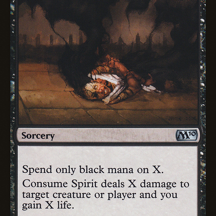 Consume Spirit [Magic 2010]