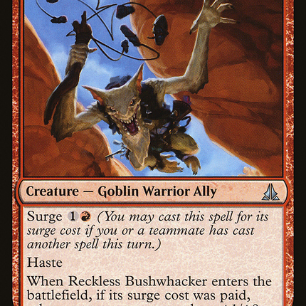 Reckless Bushwhacker [The List]