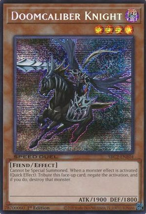 Doomcaliber Knight  [SBC2-ENE04] Prismatic Secret Rare 1st Edition
