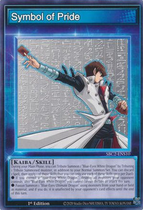 Symbol of Pride [SBC2-ENS10] Common / Short Print 1st Edition