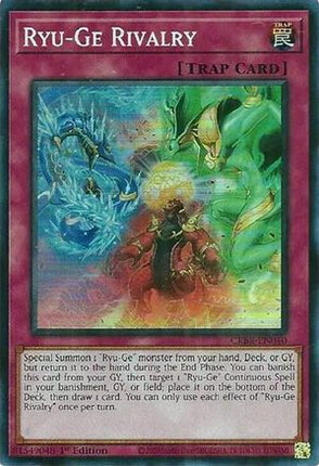 Ryu-Ge Rivalry  [CRBR-EN040] Super Rare 1st Edition