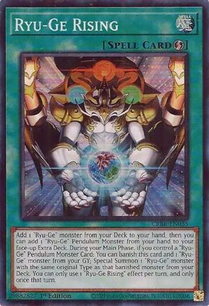 Ryu-Ge Rising (SR) (Super Rare) [CRBR-EN035] 1st Edition